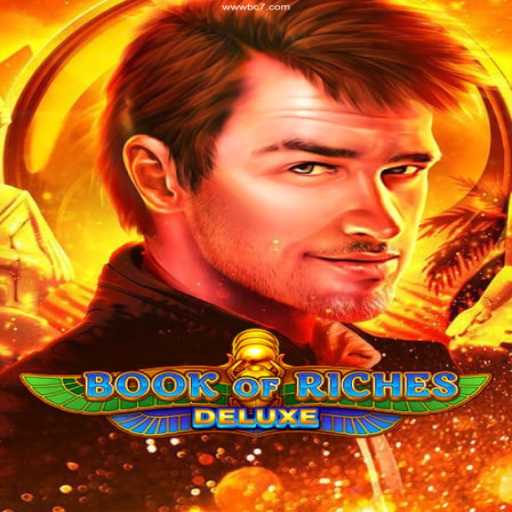 Discover the Thrills of Book of Riches Deluxe at BC7.COM